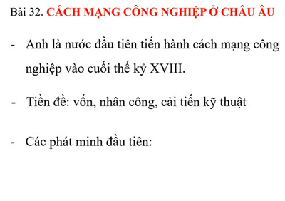 Bài 32: Cách mạng công nghiệp ở Châu Âu.