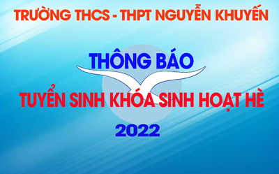TUYỂN SINH KHÓA SINH HOẠT HÈ 2022