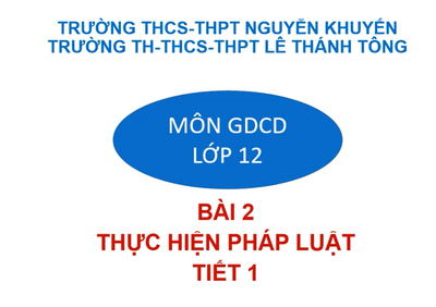 Bài 2: Thực hiện pháp luật