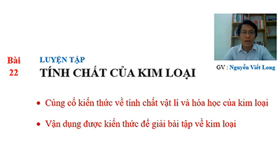 Bài 22 : Luyện tập: Tính chất của kim loại