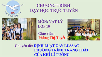Bài 30: Phương trình trạng thái khí lí tưởng - Định luật Gay Lussac - Phương trình Clapeyron – Mendeleev