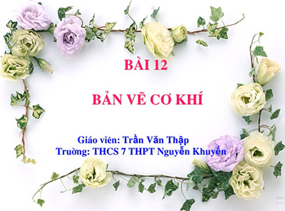 Bài 12: Bản vẽ cơ khí