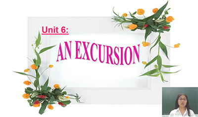 Unit 6: An excursion: Reading, Listening